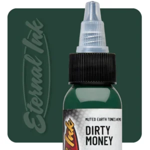 Dirty Money - Eternal Tattoo Ink